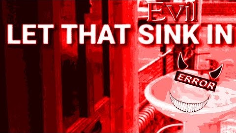 LET THAT SINK IN MUSIC VIDEO