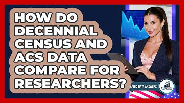 How Do Decennial Census And ACS Data Compare For Researchers? - Demographic Data Answers