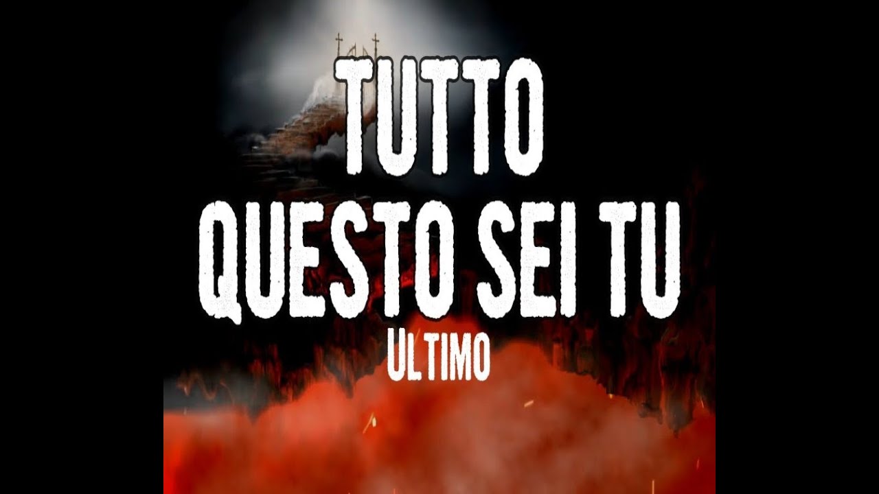 Ultimo Tutto Questo Sei Tu full Cover YouTube ultimo-tutto-questo-sei-tu-full-cover-youtube