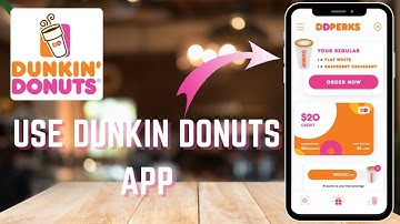 How to Use the Dunkin’ App for Ordering and Exclusive Deals - Here