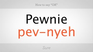 How to Say "OK" in Polish | Polish Lessons