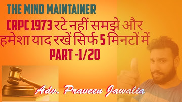 learn all Chapters & Sections of CrPC in 20 days,BY Praveen Jawalia ,the mind maintainer