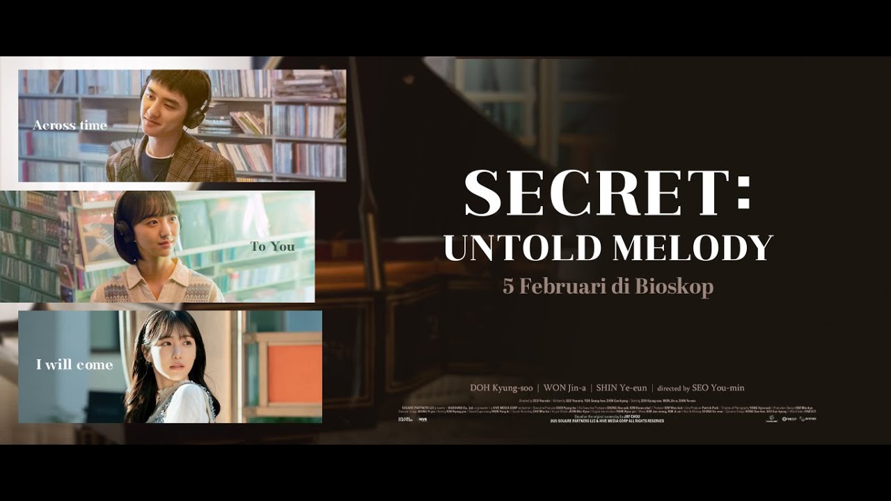 SECRET UNTOLD MELODY Trailer Resmi Indonesia YouTube