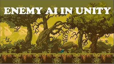 2D Platform - Enemy AI in Unity