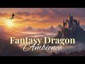 Fantasy dragon ambience fourth wing inspired  music  no talking