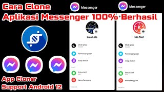 Cara Klon Aplikasi Messenger Menggunakan App Cloner / App Cloner Android 12 screenshot 2