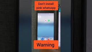 Don't install pink whatsapp screenshot 2