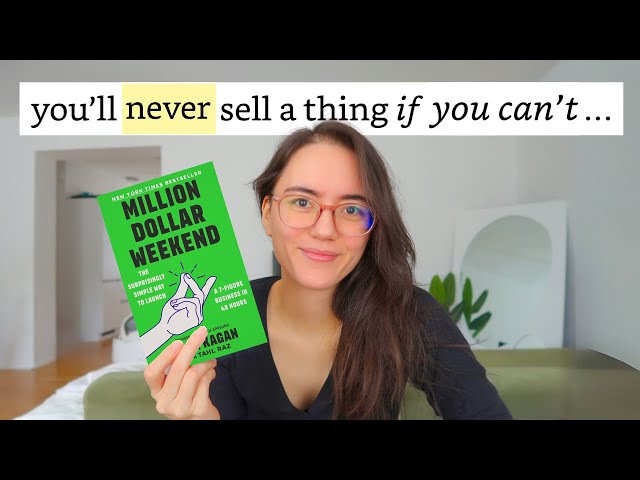 Million Dollar Weekend: Embrace Rejection, Experiment Fearlessly, and Validate Your Business Ideas
