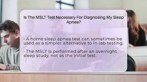 Is The MSLT Test Necessary For Diagnosing My Sleep Apnea? - Sleep Apnea Support Network