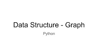 Data Structure - Graph in Python