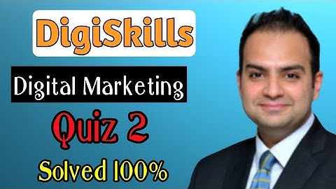 Digital Marketing Quiz 2 Solved | DigiSkills | DigiSkills Digital Marketing Quiz 2 | Hasni