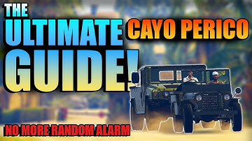 The Ultimate 2024 Cayo Perico Guide For Guards, No More Random Alarm!