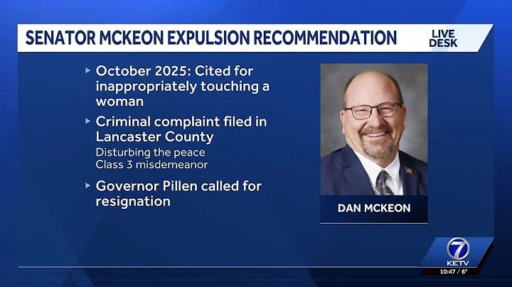 Executive Board of the Nebraska Legislature unanimously votes to expel State Sen. Dan McKeon afte...