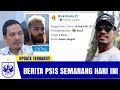 Berita psis semarang hari ini sabtu 6 april 2024