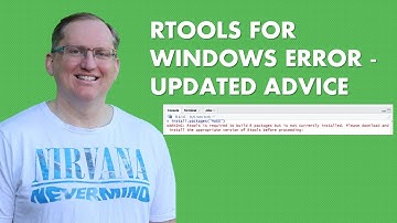 Fixing the RTools Error Message in R (updated advice for Windows machines)