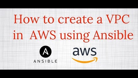 DevOps Tutorials |How to  Create a VPC/Subnets in AWS Using  Ansible | Aws Tutorials