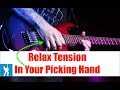 Relax Picking Hand Tension For Guitar (3 Simple Steps)