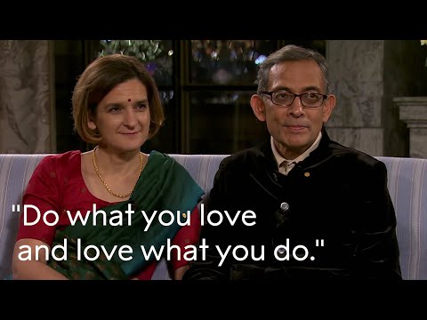 "Do what you love and love what you do." Esther Duflo & Abhijit Banerjee, Prize in Economic Sciences thumbnail