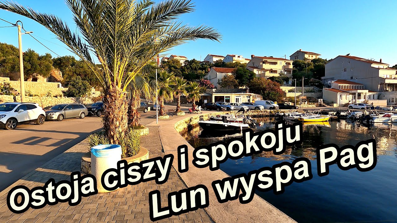 Lun wyspa Pag cisza i spokój