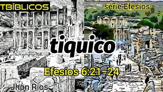 Tiquico Fiel Ministro Efesios 62124