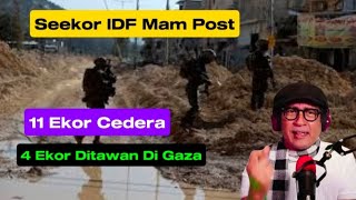 Download Lagu Seekor IDF Mam Post - 11 Ekor Cedera \u0026 4 Ekor Lagi Hilang Di Gaza MP3 Download Lagu Seekor IDF Mam Post - 11 Ekor Cedera \u0026 4 Ekor Lagi Hilang Di Gaza MP3