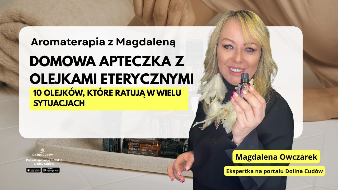 Domowa apteczka z olejkami eterycznymi- 10 olejków, które ratują w wielu sytuacjach