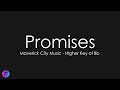 Promises  maverick city  piano karaoke higher key of bb