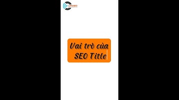 SEO Title Là Gì? Cách Viết Thẻ Tiêu Đề Chuẩn SEO Hấp Dẫn | Limoseo