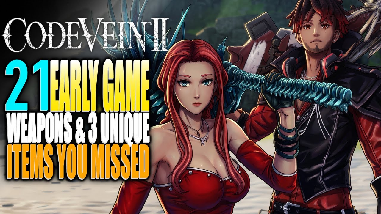 Code Vein II 21 Early Game Weapons, Jails, & 3 Unique Weapons You ...