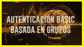 APACHE2 ✨ AUTHENTICATION BASIC con GRUPOS DE USUARIOS