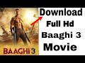 Baaghi 3 Movie Download Kaise Karen How To Download Baaghi 3 2020 Baaghi 3 How To Hindi Me 