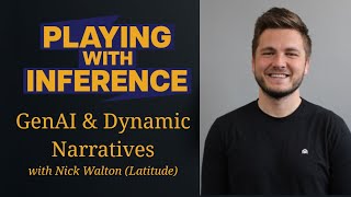 Ep 2: GenAI and Dynamic Narratives (with Nick Walton)