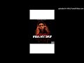NLE Choppa - Feel My Drip