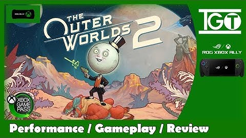 Xbox Ally X | The Outer Worlds 2 | Performance / Gameplay / Review 