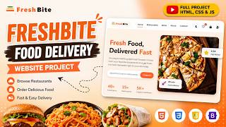 FreshBite 🍕 | Responsive Food Delivery Website Using HTML CSS JavaScript | Complete Project 2026