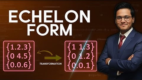Row Echelon Form: Step-by-Step Guide for 3x3 Matrices || How to Get a Matrix into Echelon Form 