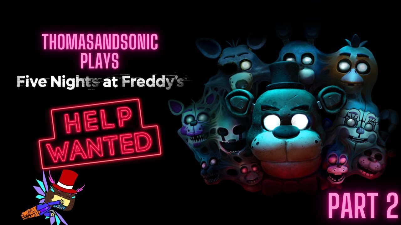 Five Nights At Freddy's Help Wanted Part 2 - YouTube