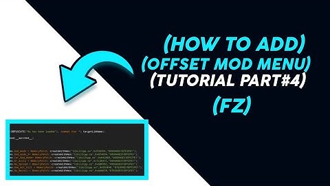 (How To Add ) (Offset Mod Menu ) (Tutorial Part#4)