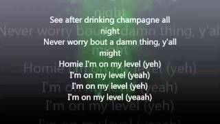 Wiz Khalifa ft. Too $hort - On My Level lyrics