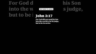 "Jesus Didn't Come to Judge You"