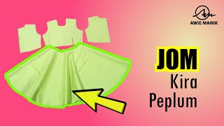 SENANG JA, Jom Kita Buat Pengiraan Peplum