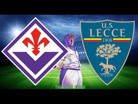 Video FIORENTINA vs LECCE [ DIRETTA - LIVE ]