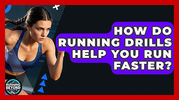 How Do Running Drills Help You Run Faster? - Running Beyond Limits
