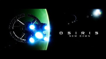 OSIRIS New Dawn - Cinematic - Intro Scene  [ GPC 4k Ultra ]