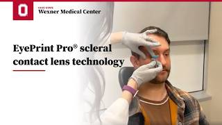EyePrint Pro® scleral contact lens technology | Ohio State Medical Center screenshot 2