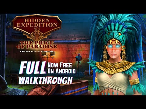 Hidden Expedition 19: The Price of Paradise Collector's Edition [Android] Full Walkthrough | Pynza