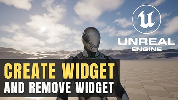 How to Add and Remove a Widget in Unreal Engine 5 UE5