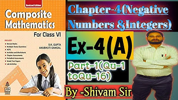Class-6(Maths)Chapter-4(Negative Numbers & Integers) Explain Ex-4(A)  ByShivam Sir #tiwariclasses