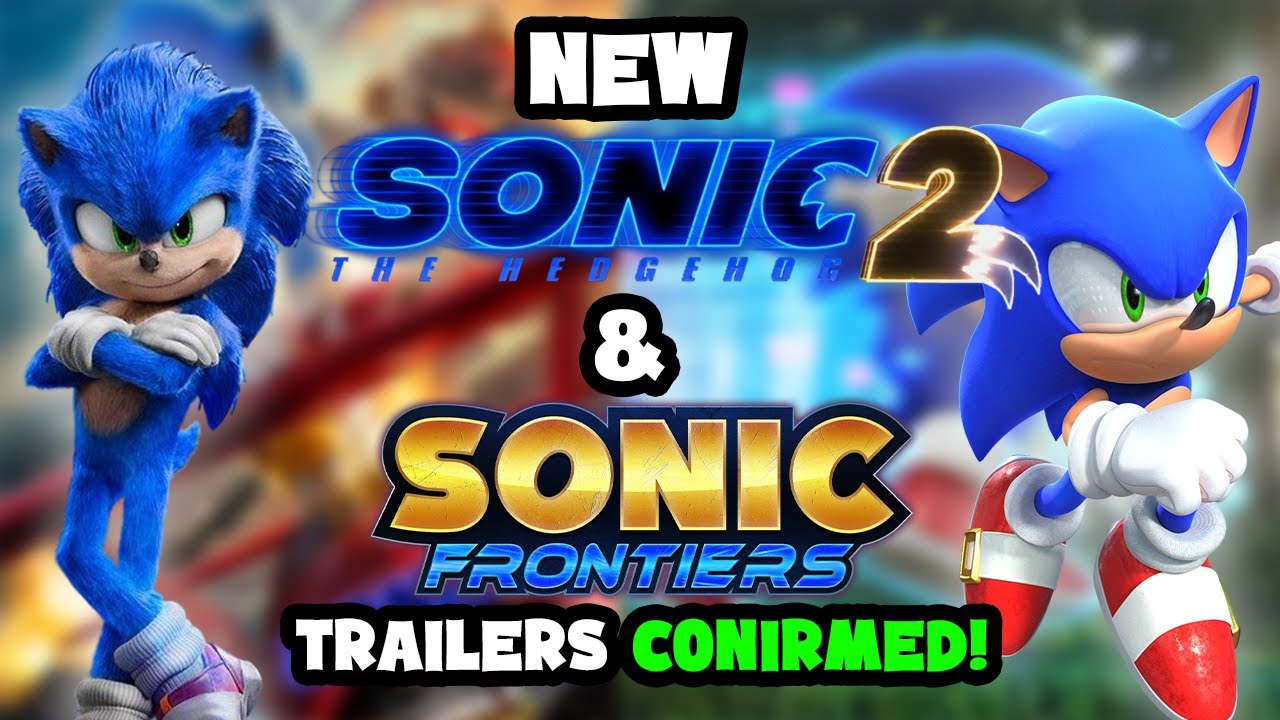 Sonic Frontiers & Sonic Movie 2 Trailer CONFIRMED Today