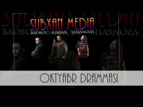 Subxan media   Oktyabr Drammasi music version